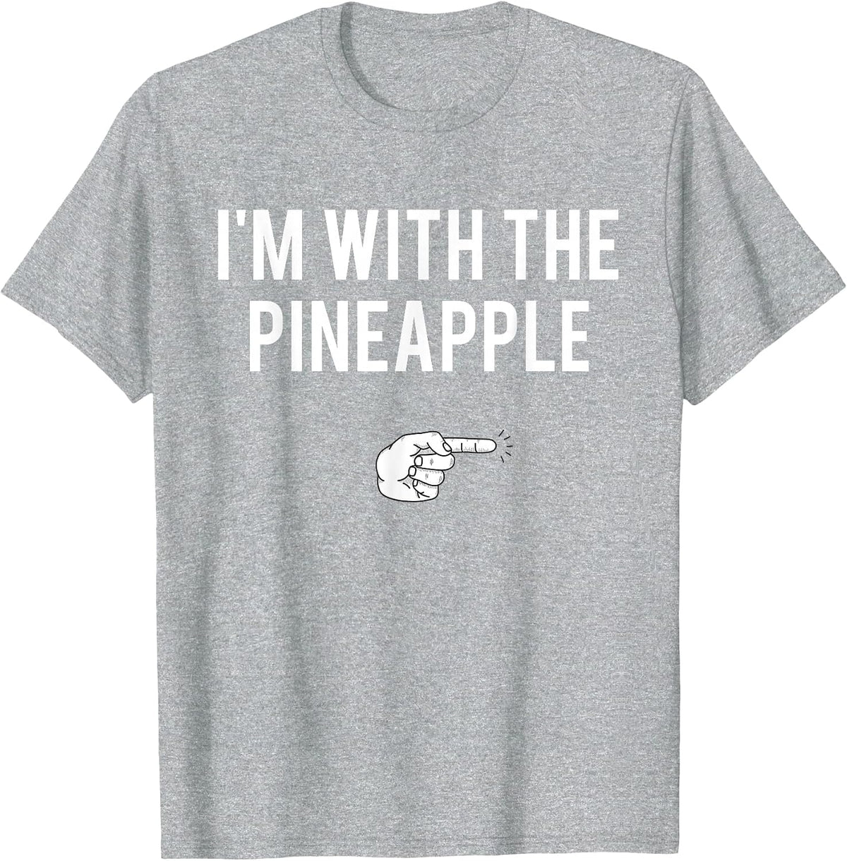 I'm with Pineapple Halloween Costume Funny Couples Pineapple T-Shirt - Heather Grey