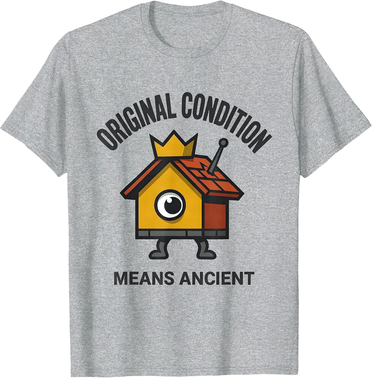 Men's Original Condition Means Ancient Funny Realtor Real Estate T-Shirt - Heather Grey