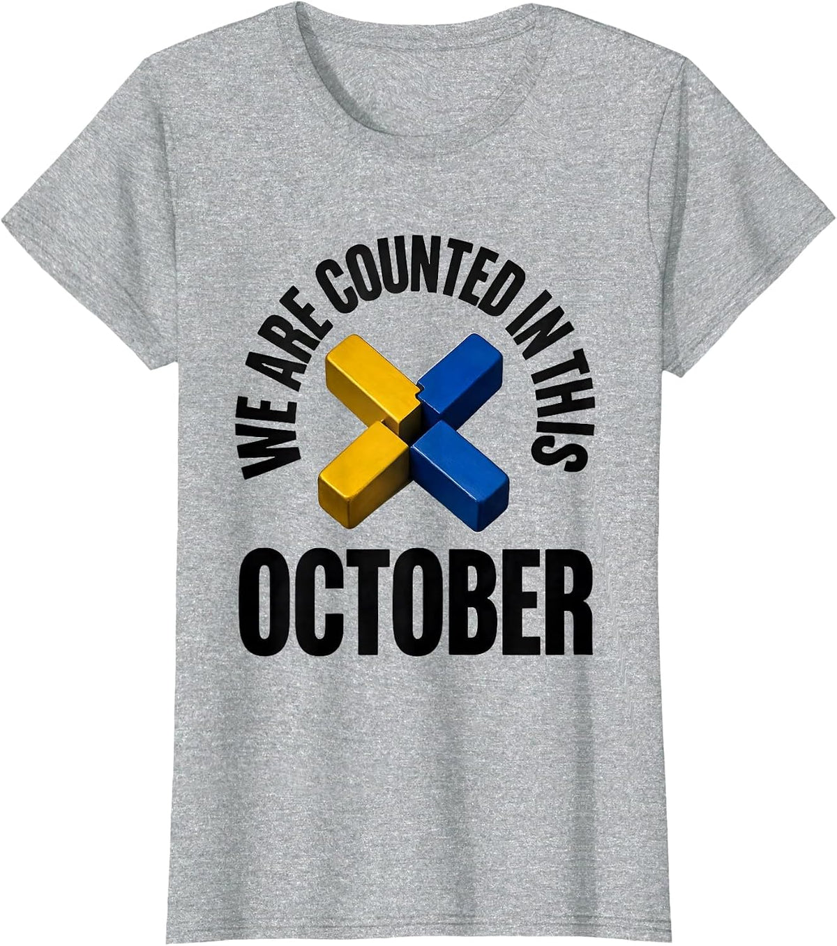 Women's We Are Counted In This October Down Syndrome Awareness T-Shirt - Heather Grey