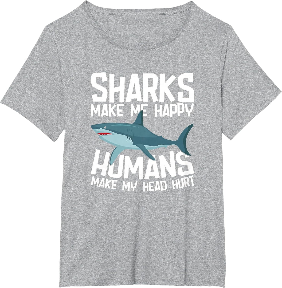 Funny Sharks Make Me Happy Marine Biology Shark T-Shirt - Heather Grey