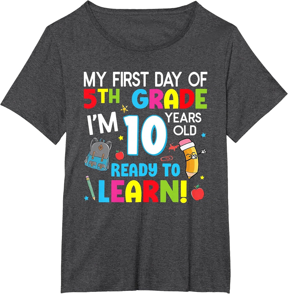 My First Day of 5th Grade Shirt for Girls Boys Back to School Fifth Grade Tee T-Shirt - Dark Heather Grey