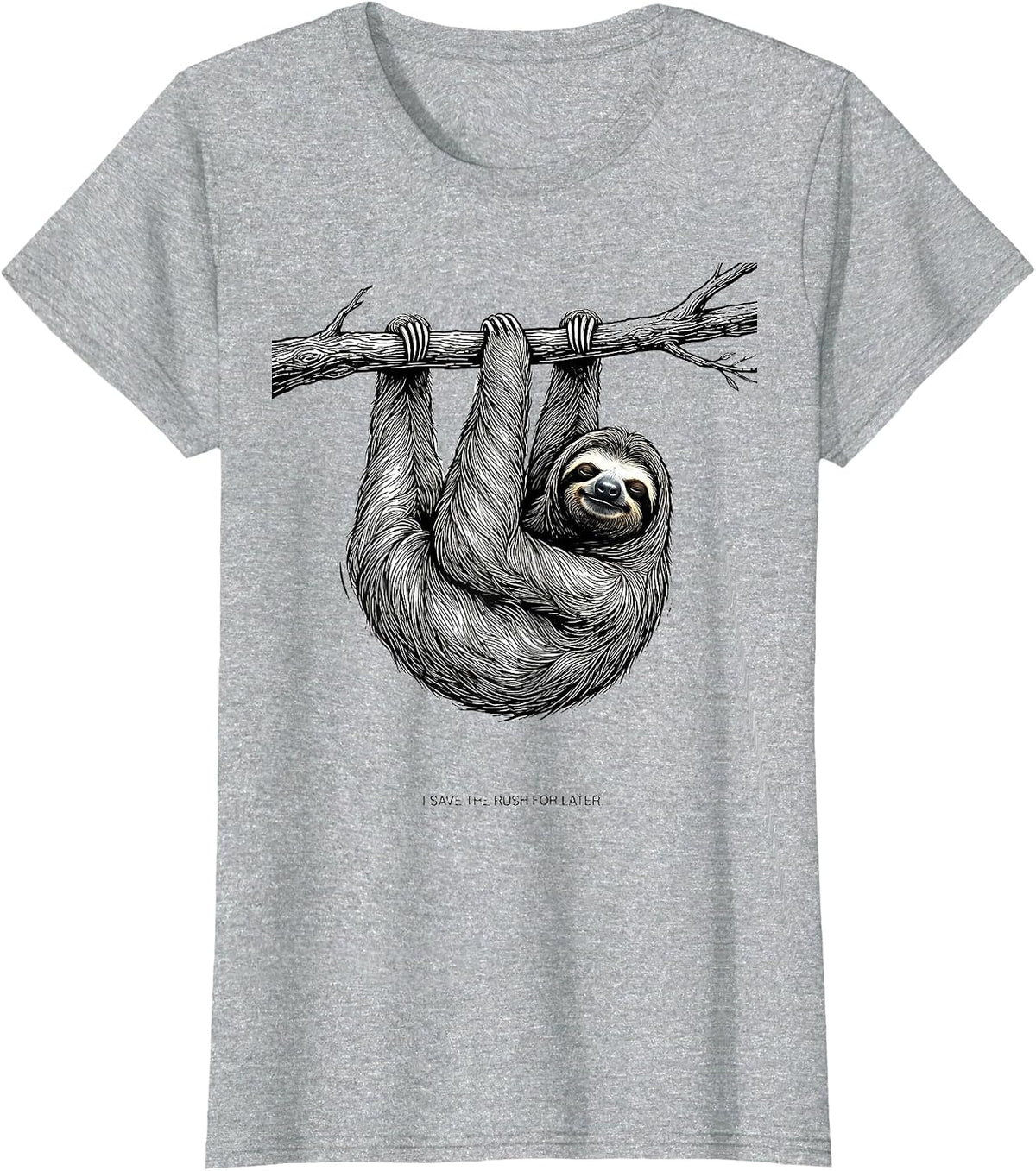 I Save The Rush For Later Funny Sloth Humor Novelty Gift T-Shirt - Heather Grey