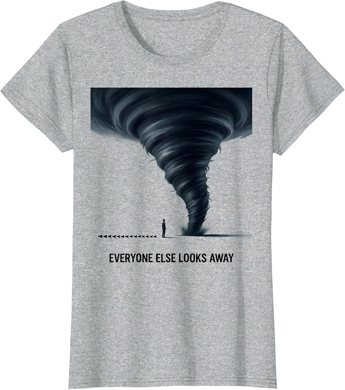 Everyone Else Looks Away Minimalist Storm Chaser Tornado T-Shirt - Heather Grey