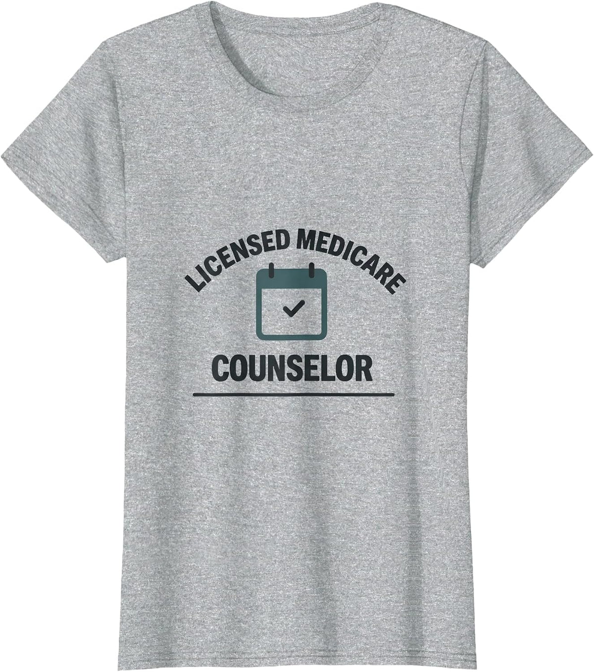 Licensed Medicare Counselor Funny Realtor Real Estate Agent T-Shirt - Heather Grey