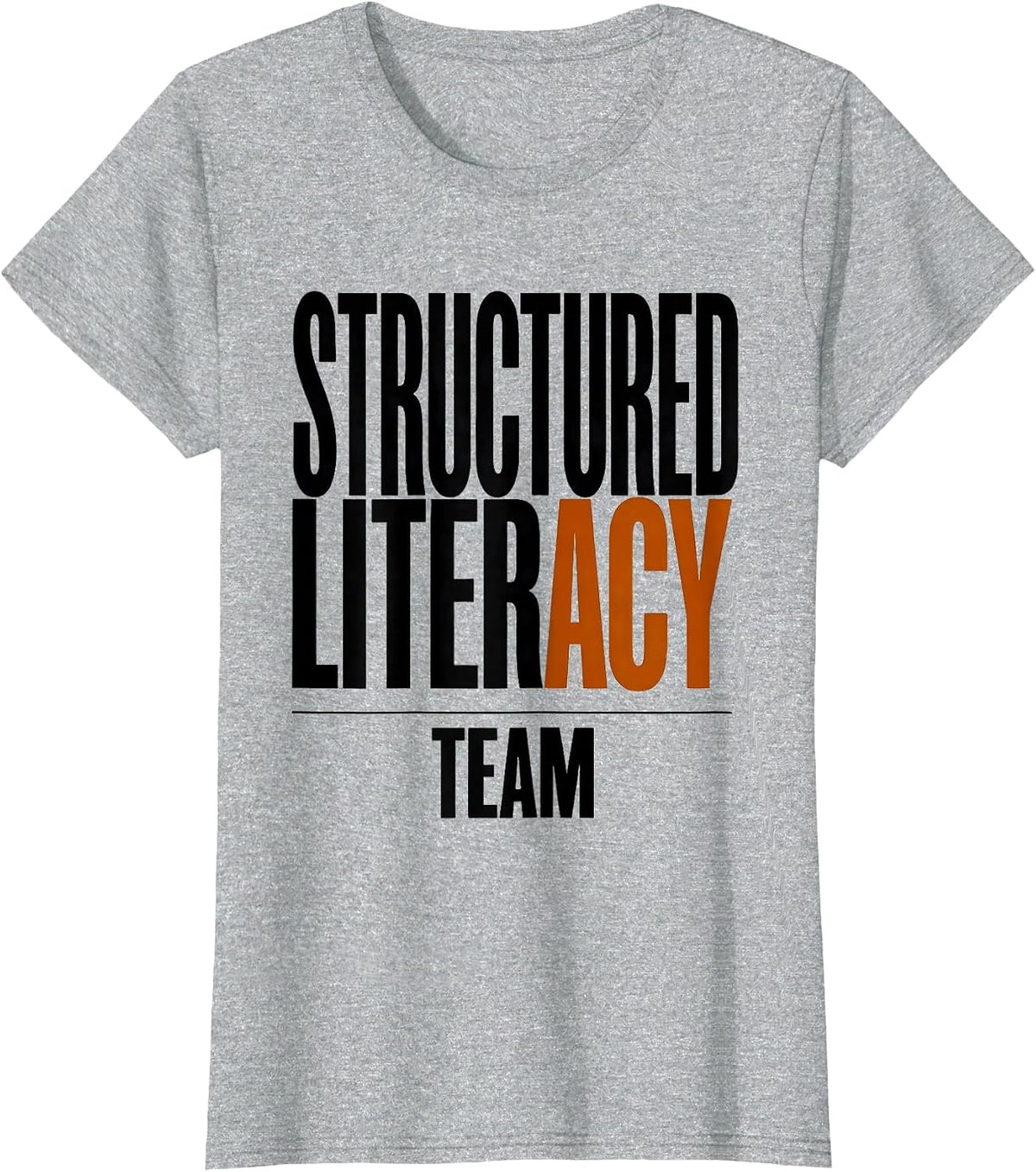 Structured Literacy Team Literacy Teacher Reading Specialist T-Shirt - Heather Grey