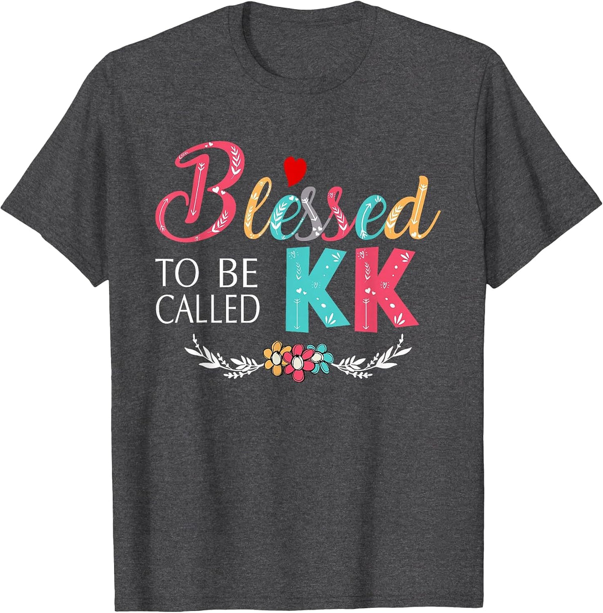 Grandma tee - Blessed to be Called KK Colorful Art T-Shirt - Dark Heather Grey