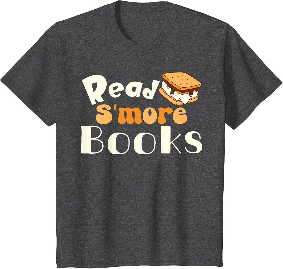 Read S'More Books Reading Lover Bookworm Librarian Funny T-Shirt - Dark Heather Grey