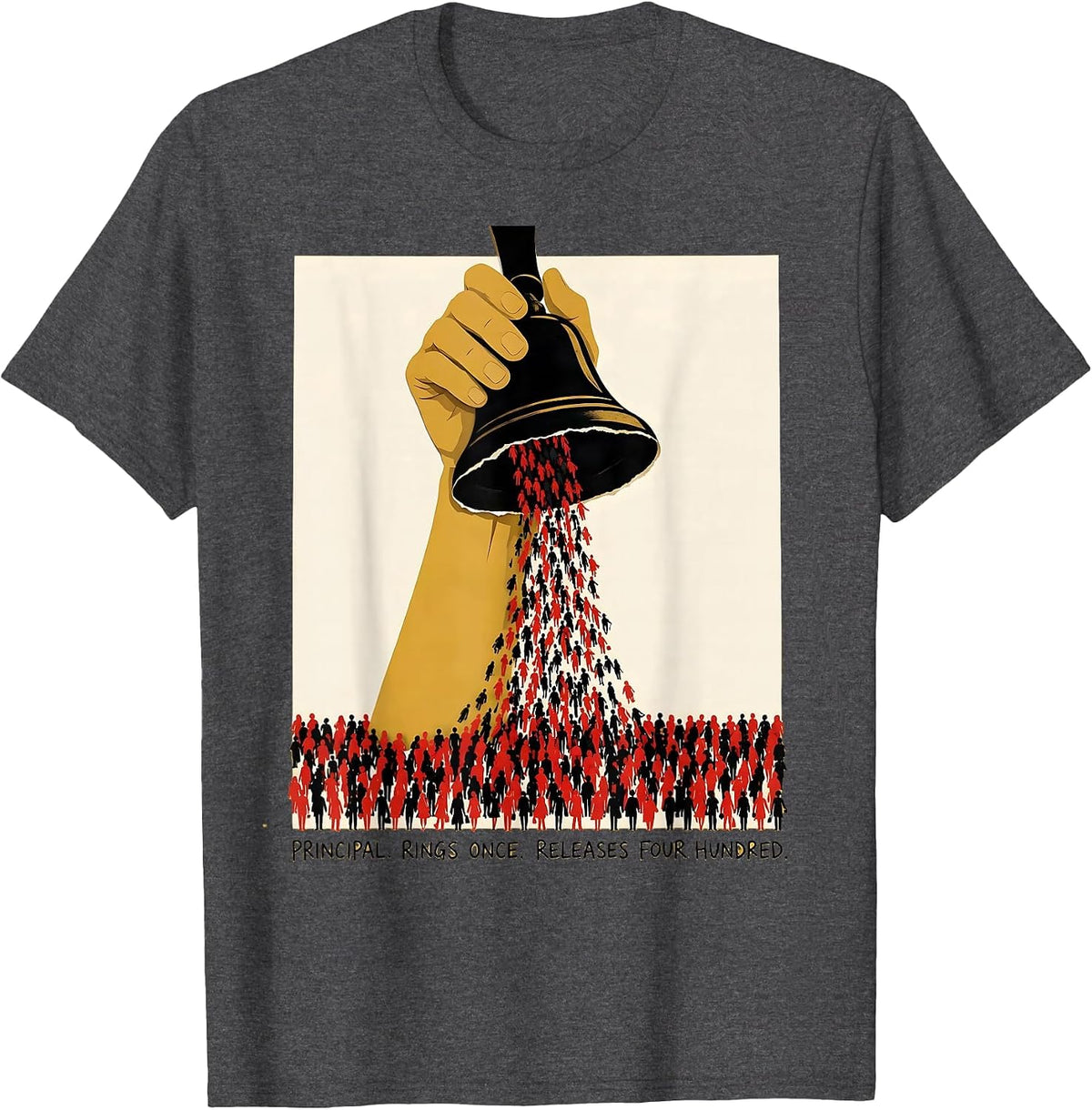 Principal Rings Once Releases Four Hundred Funny T-Shirt - Dark Heather Grey