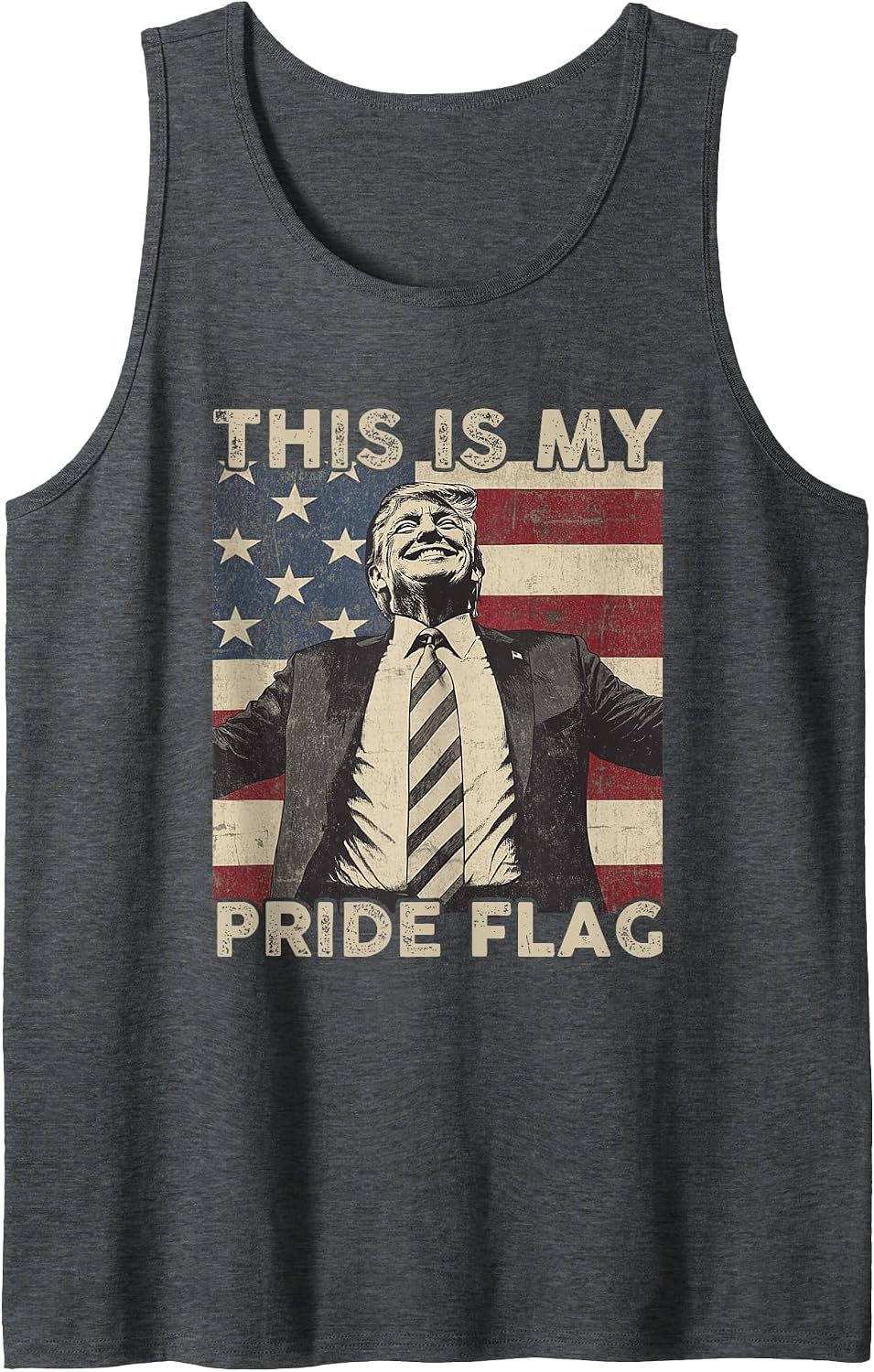 This is My Pride Flag Trump USA Flag 4th of July Tank Top - Dark Heather Grey