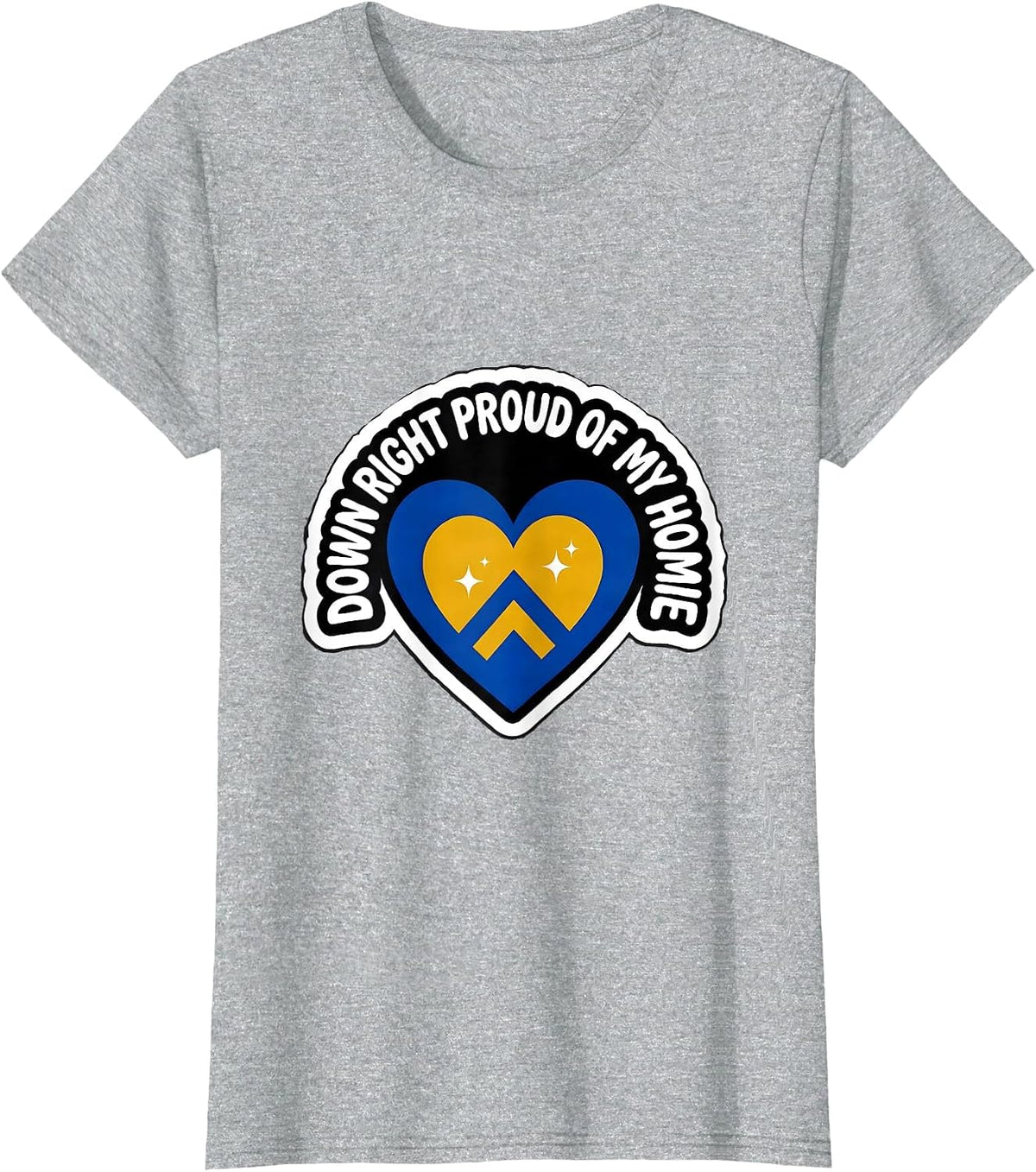 Women's Down Right Proud Of My Homie Heartfelt Down Syndrome T-Shirt - Heather Grey