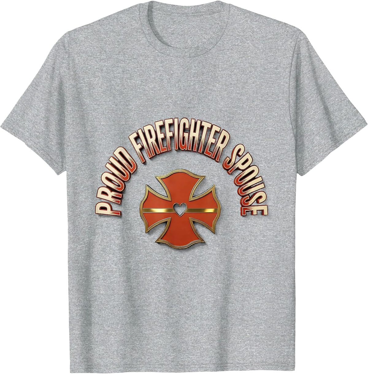 Men's Proud Firefighter Spouse Heartfelt Family Pride Thin Red T-Shirt - Heather Grey