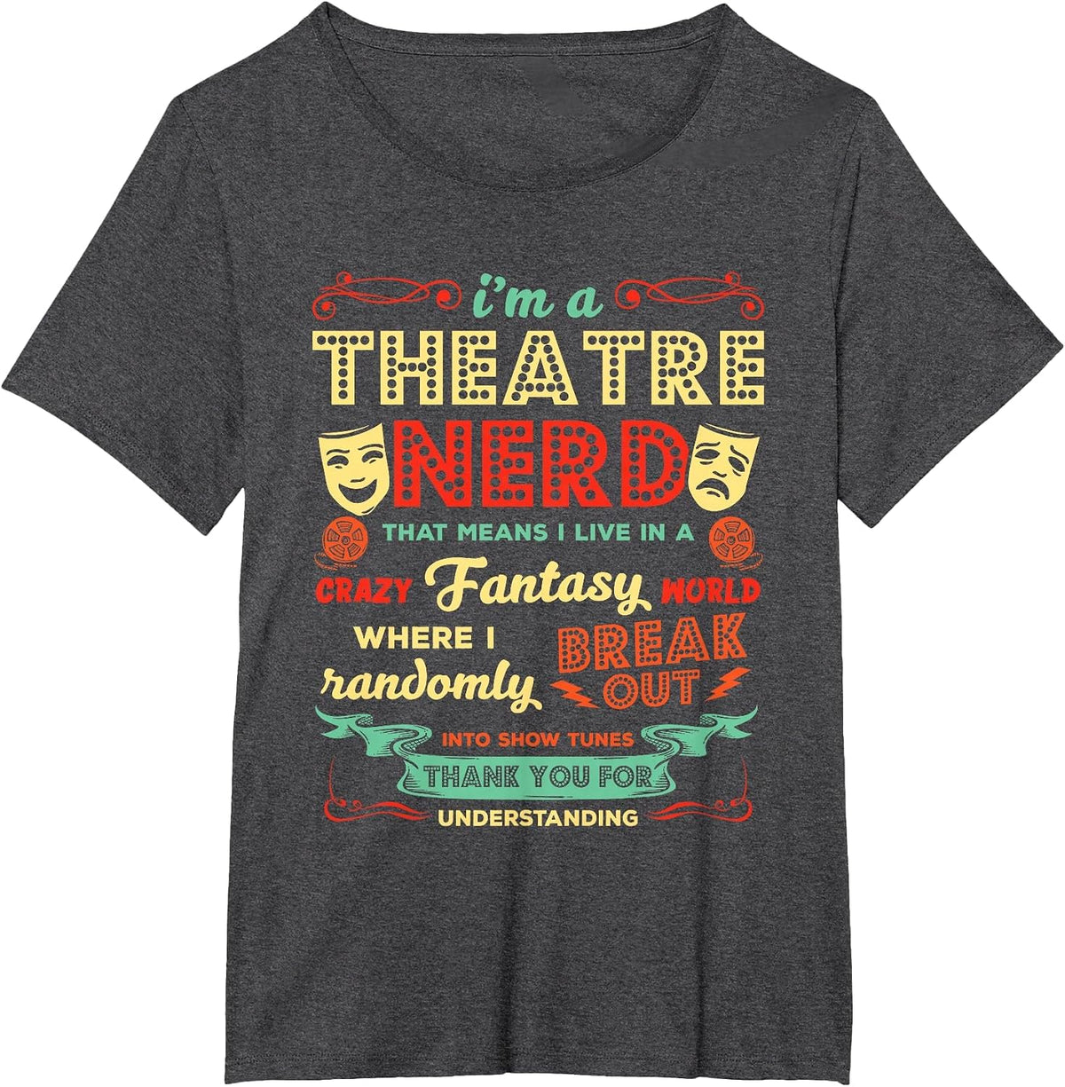 Ich bin EIN Theater Nerd Funny Theatre Actor T-Shirt - Dark Heather Grey