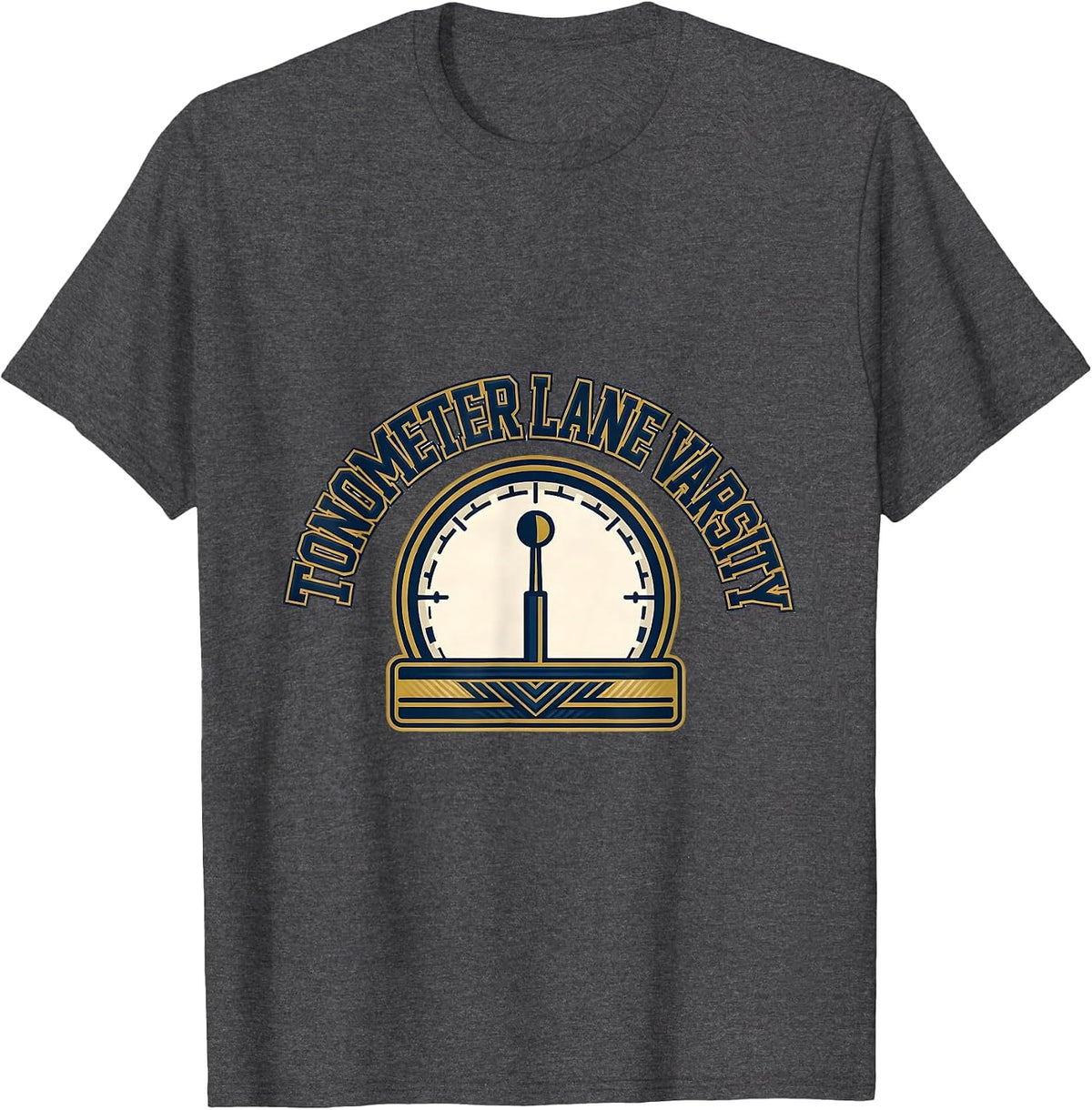 Tonometer Lane Varsity Sports Optometrist Eye Doctor Holiday T-Shirt - Dark Heather Grey