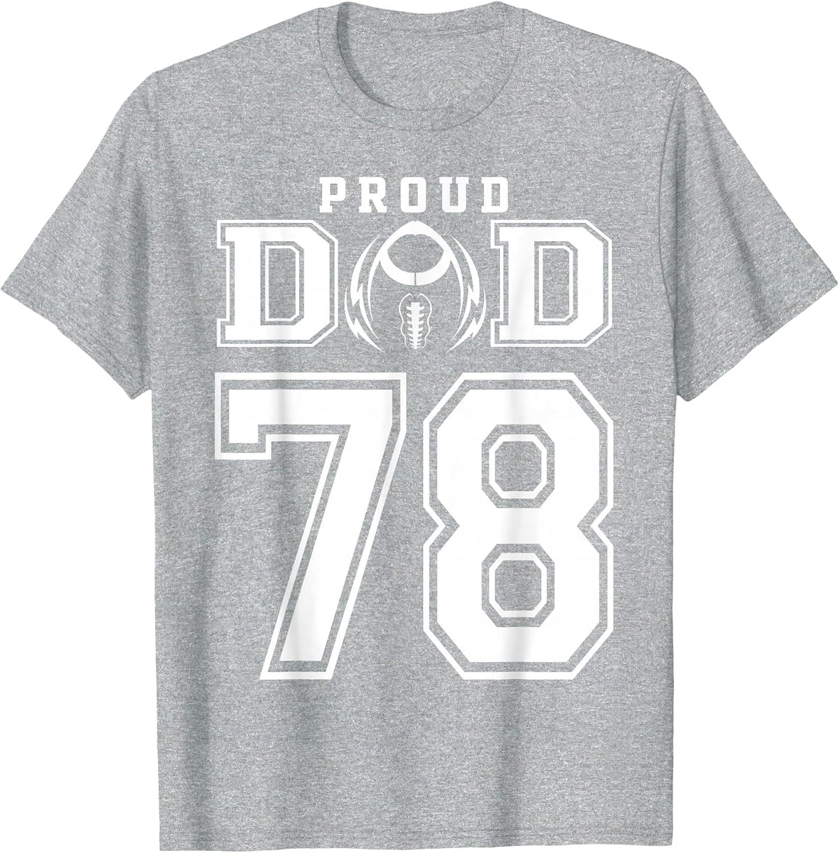Custom Proud Football Dad Number 78 Personalized for Men T-Shirt - Heather Grey