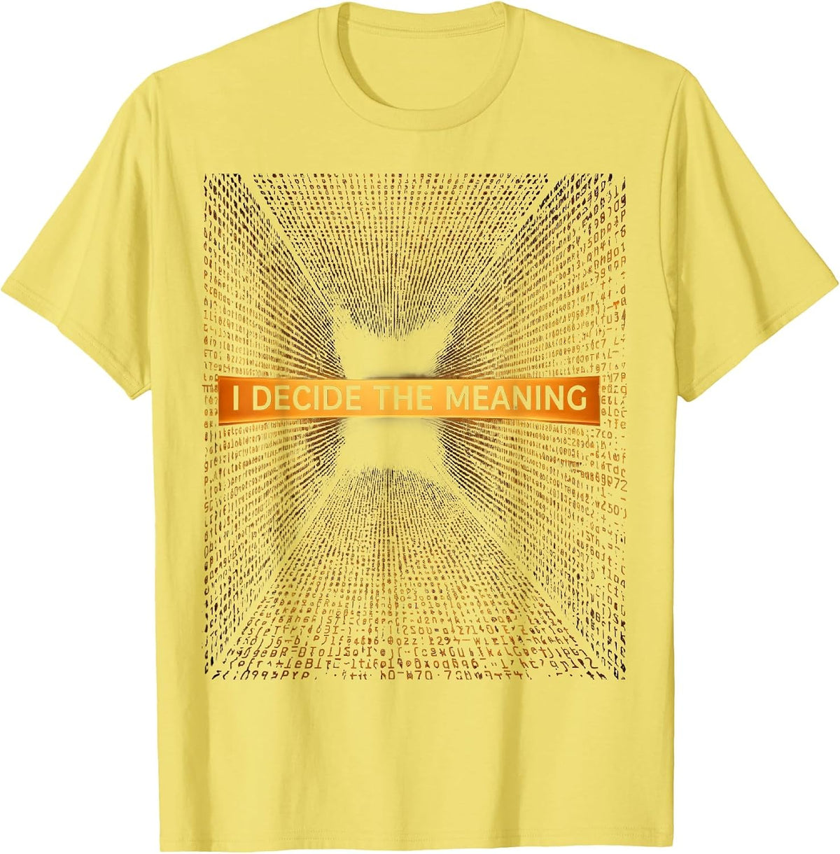 Men's I Decide The Meaning Stoic Philosophy Quote Marcus Aurelius T-Shirt - Lemon Yellow