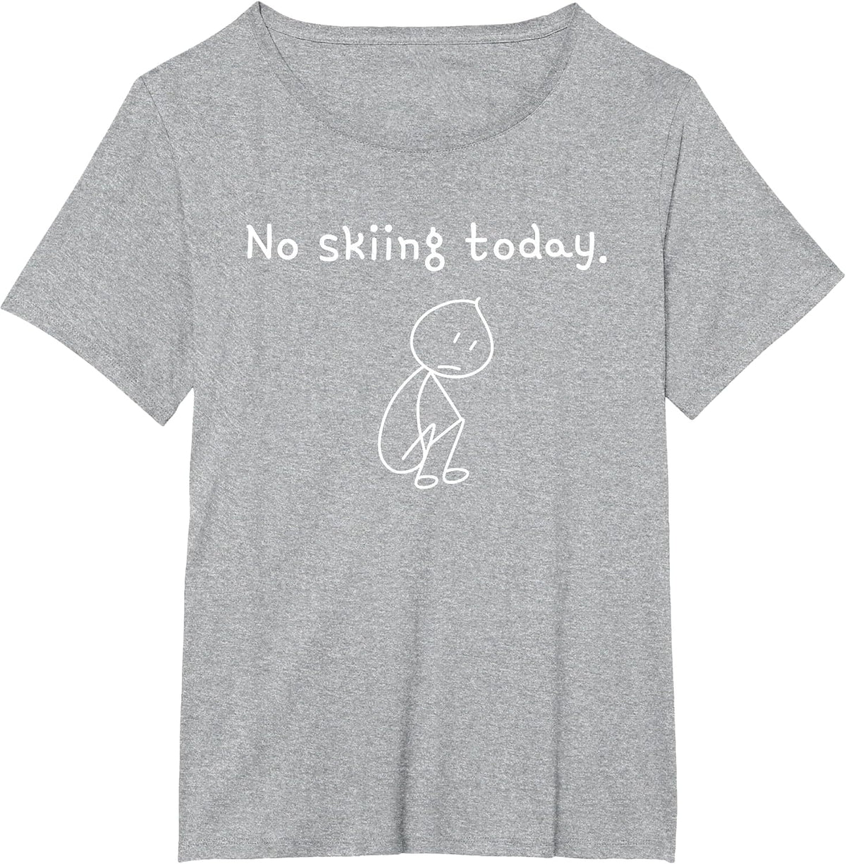 Funny No Skiing Today Funny ski T-Shirt - Heather Grey