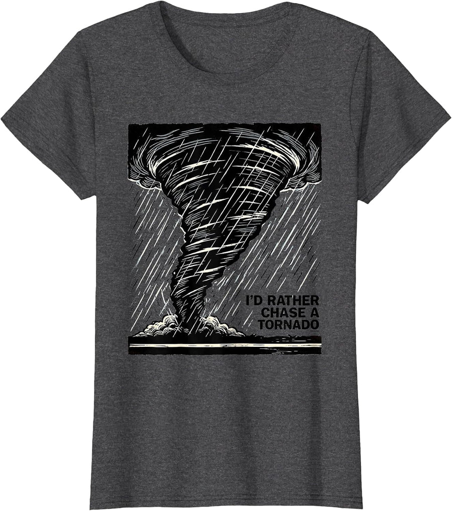 Women's I'd Rather Chase A Tornado Linocut Storm Chaser Meteorology T-Shirt - Dark Heather Grey