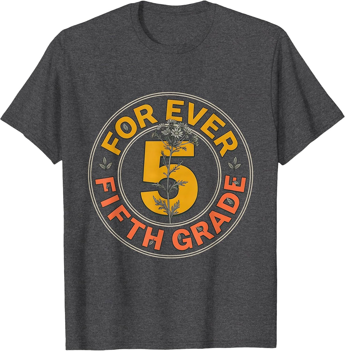 For Ever Fifth Grade Retro Teacher Wildflowers T-Shirt - Dark Heather Grey