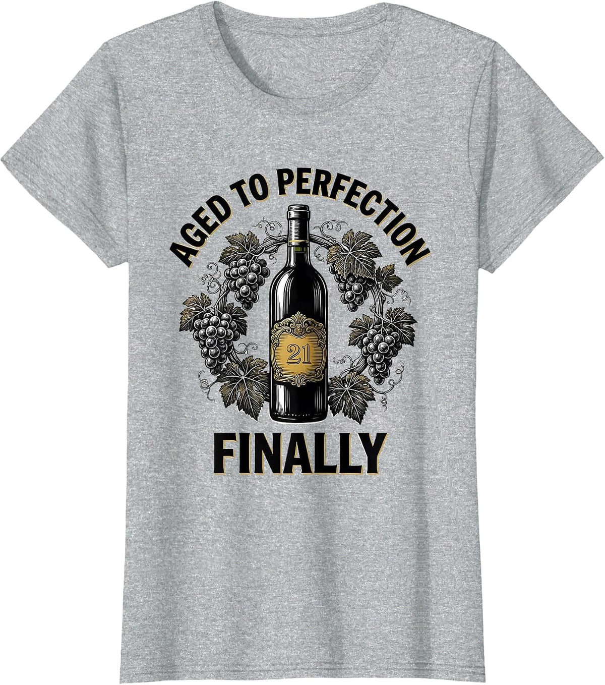 Women's Aged To Perfection Finally 21st Birthday Design T-Shirt - Heather Grey