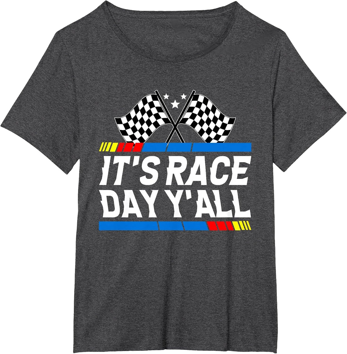 Funny It's Race Day Y'all Checkered Flag Racing Track T-Shirt - Dark Heather Grey