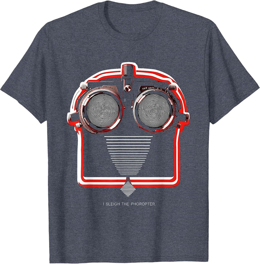 I Sleigh The Phoropter Funny Optometrist Eye Doctor Gift T-Shirt - Heather Blue