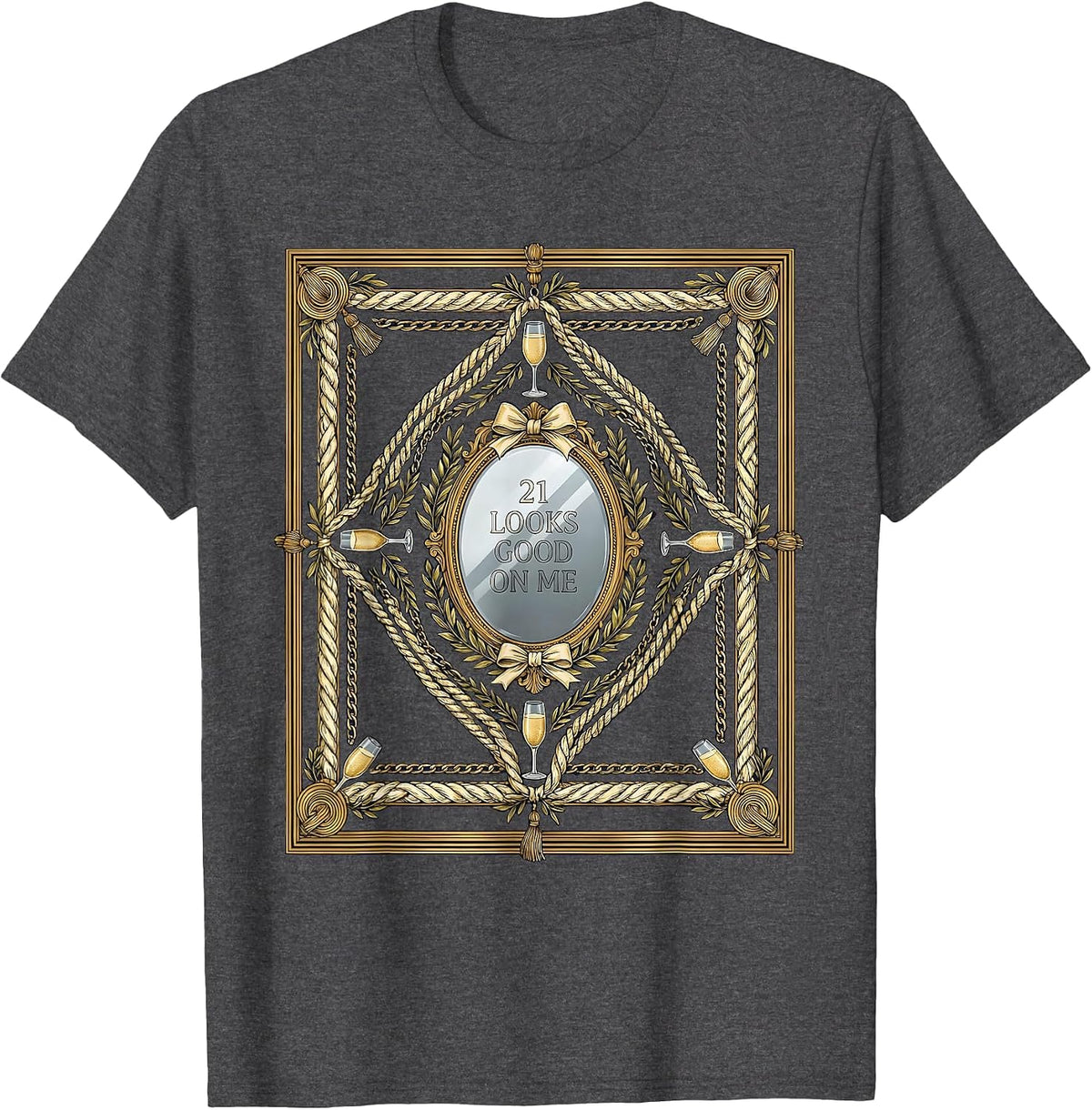 Men's 21 Looks Good On Me 21st Birthday Design T-Shirt - Dark Heather Grey