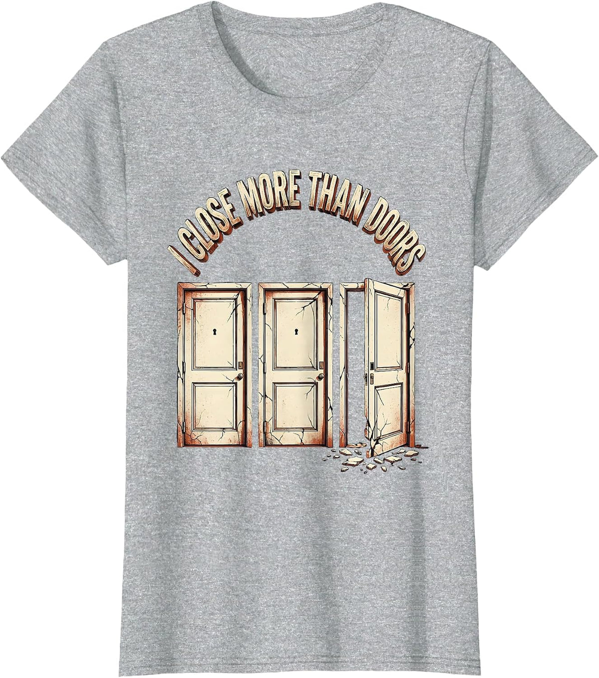 Women's I Close More Than Doors Funny Realtor Real Estate Agent Gift T-Shirt - Heather Grey