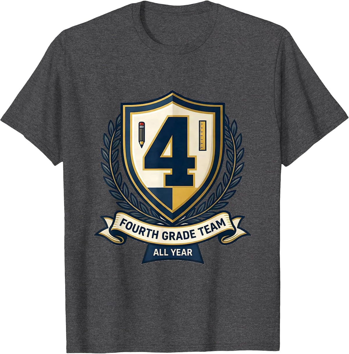 Fourth Grade Team All Year Emblem Teacher Classroom Staff T-Shirt - Dark Heather Grey