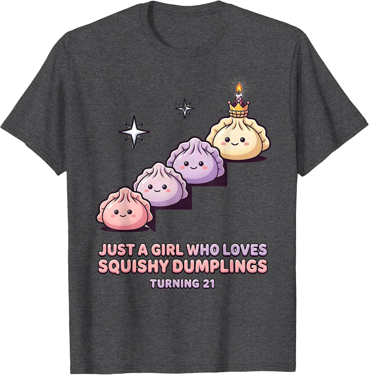 Men's Just A Girl Who Loves Squishy Dumplings, Turning 21 Kawaii T-Shirt - Dark Heather Grey