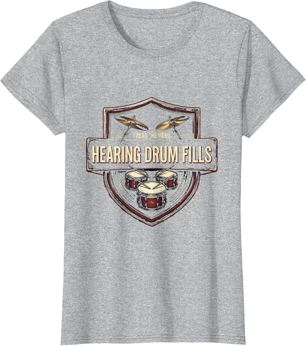 I Read The Menu, Hearing Drum Fills Funny Drummer Vintage T-Shirt - Heather Grey