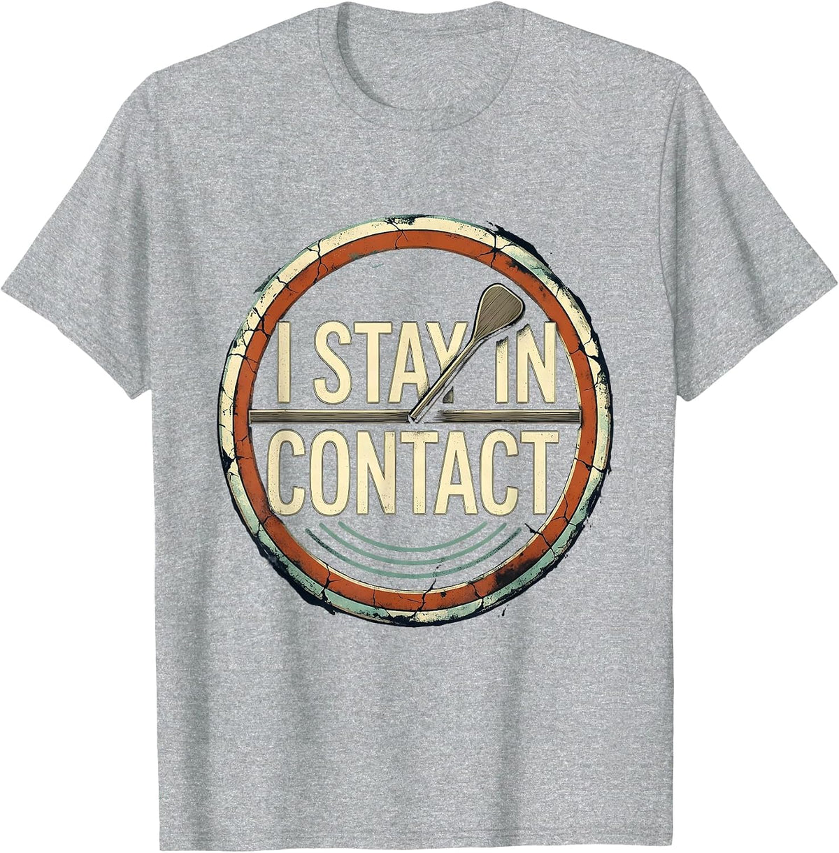 Men's I Stay In Contact Distressed Ham Radio Operator Hobby Humor T-Shirt - Heather Grey