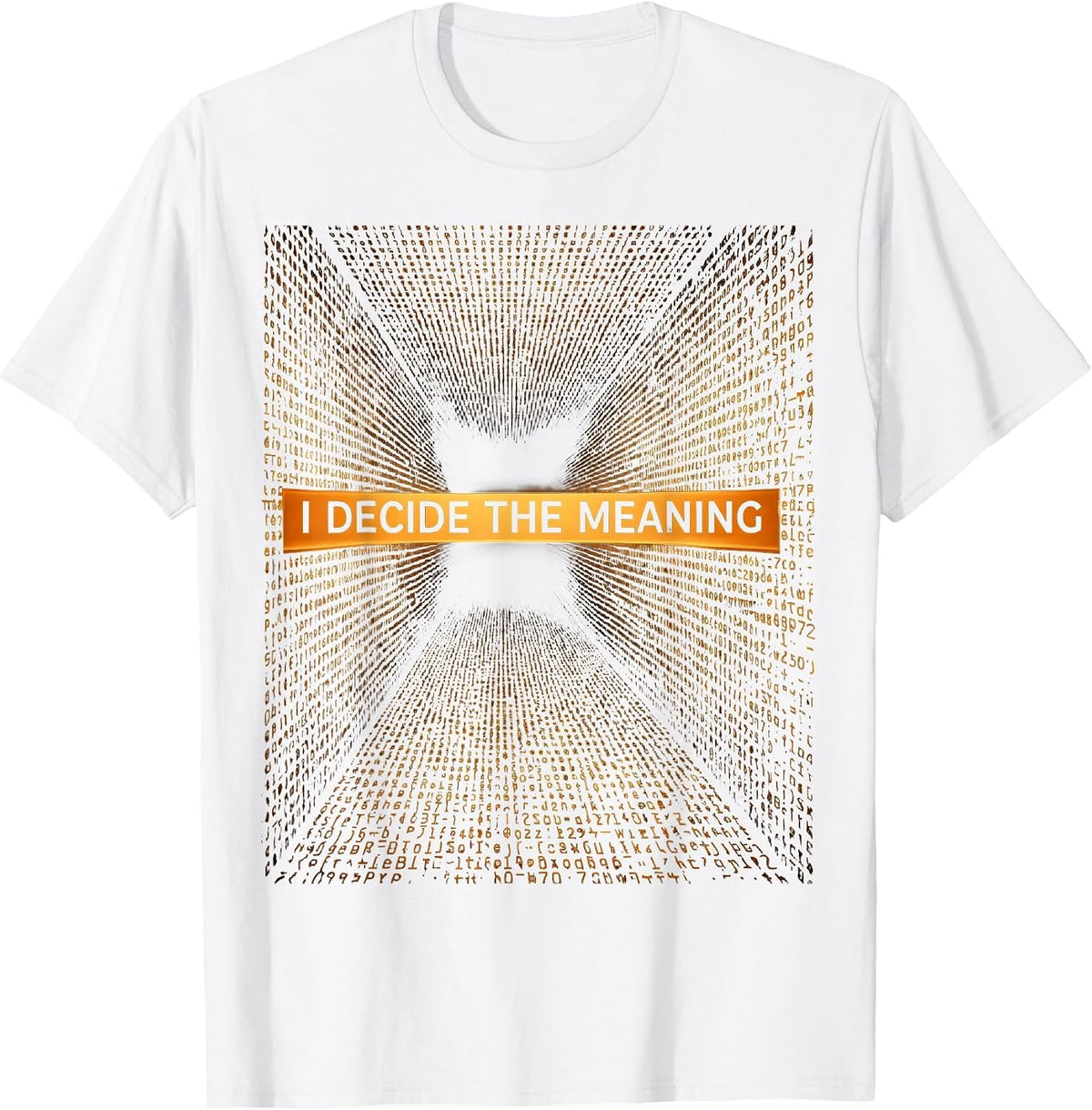 Men's I Decide The Meaning Stoic Philosophy Quote Marcus Aurelius T-Shirt - White