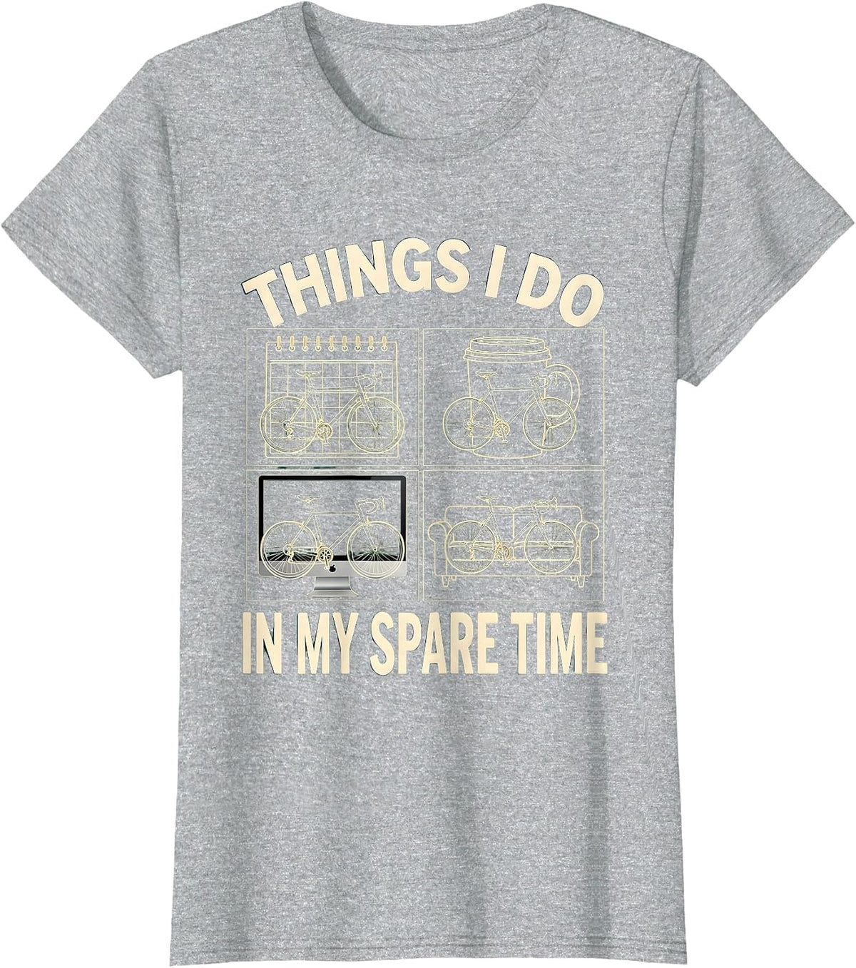 Things I Do In My Spare Time Funny Biker Cycling Humor T-Shirt - Heather Grey