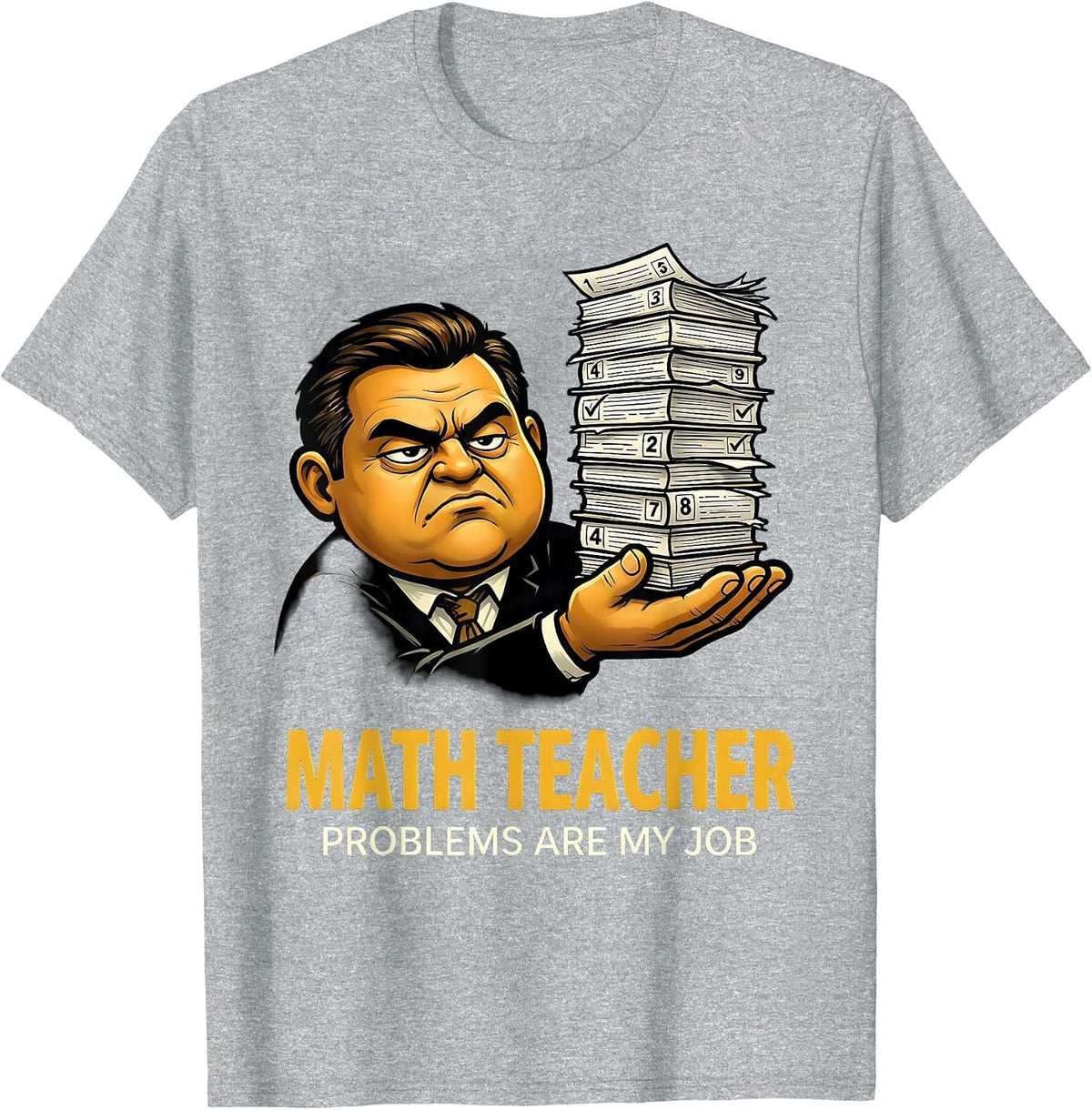 Men's Math Teacher Problems Are My Job Funny Math Teacher Humor T-Shirt - Heather Grey