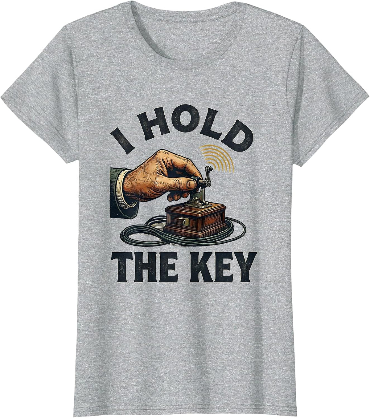 Women's I Hold The Key Funny Ham Radio Operator Hobbyist Humor T-Shirt - Heather Grey