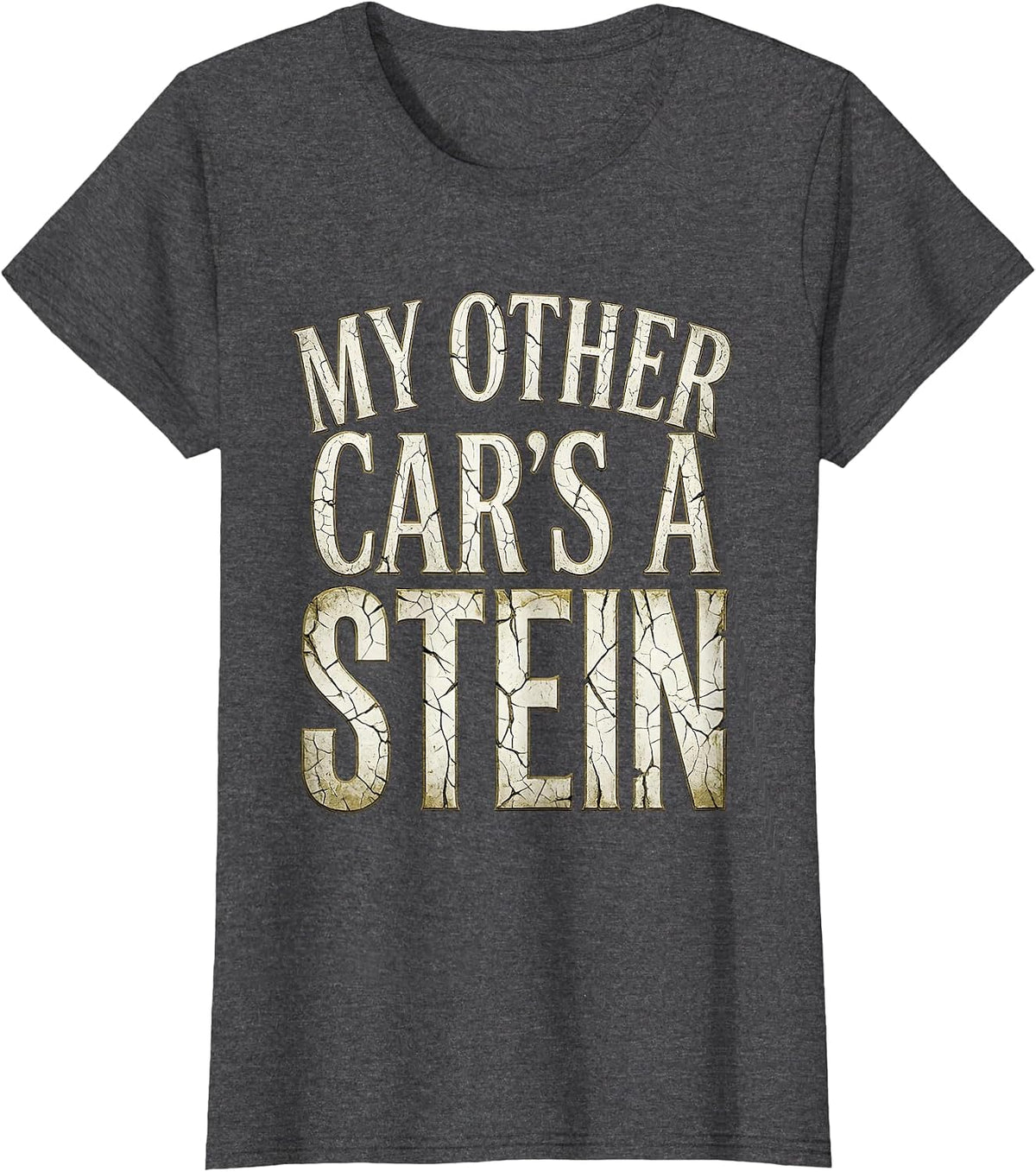 Women's My Other Car's a Stein Oktoberfest Design T-Shirt - Dark Heather Grey