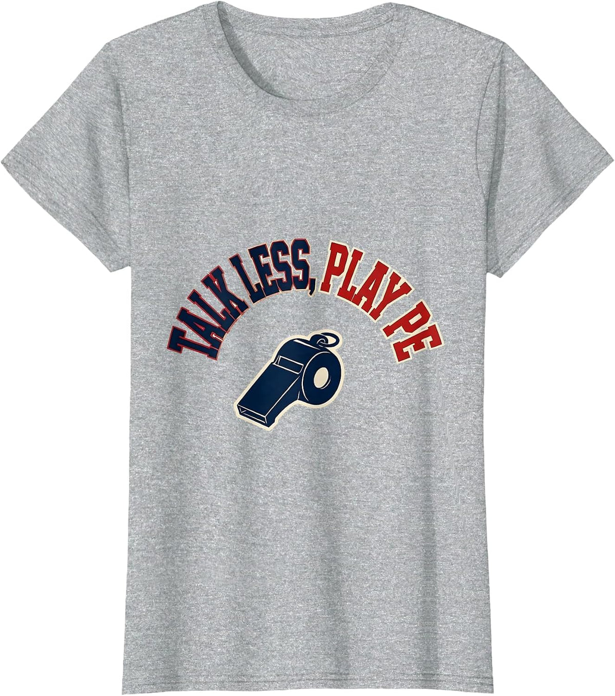 Women's Talk Less, Play PE Sports Teacher Back To School T-Shirt - Heather Grey