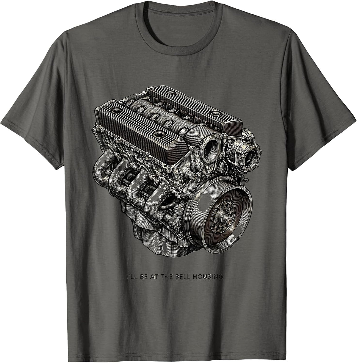 I'll Be At The Bell Housing Funny Mechanic Engine Block T-Shirt - Asphalt Grey