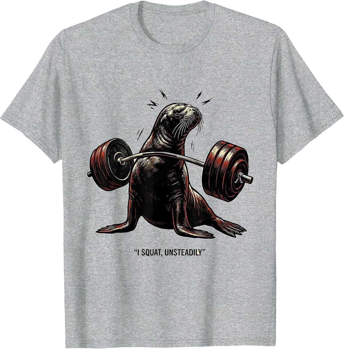 Men's I Squat, Unsteadily Funny Gym Workout Weightlifting Humor T-Shirt - Heather Grey