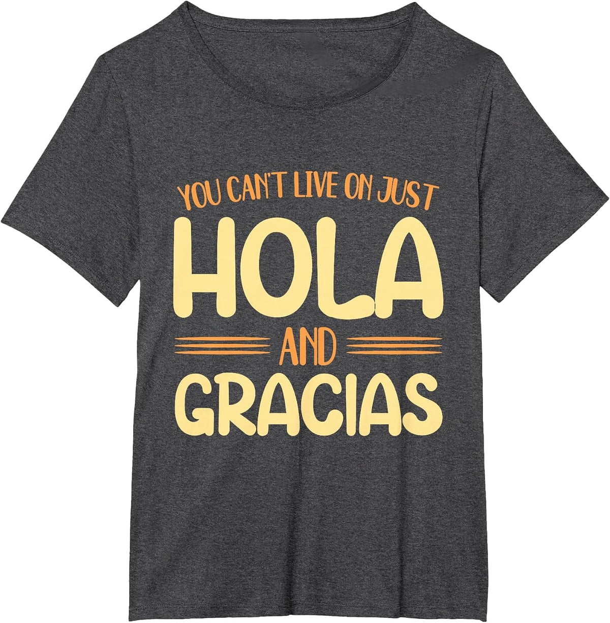 Back to School Spanish Teacher Live On Just Hola and Gracias T-Shirt - Dark Heather Grey
