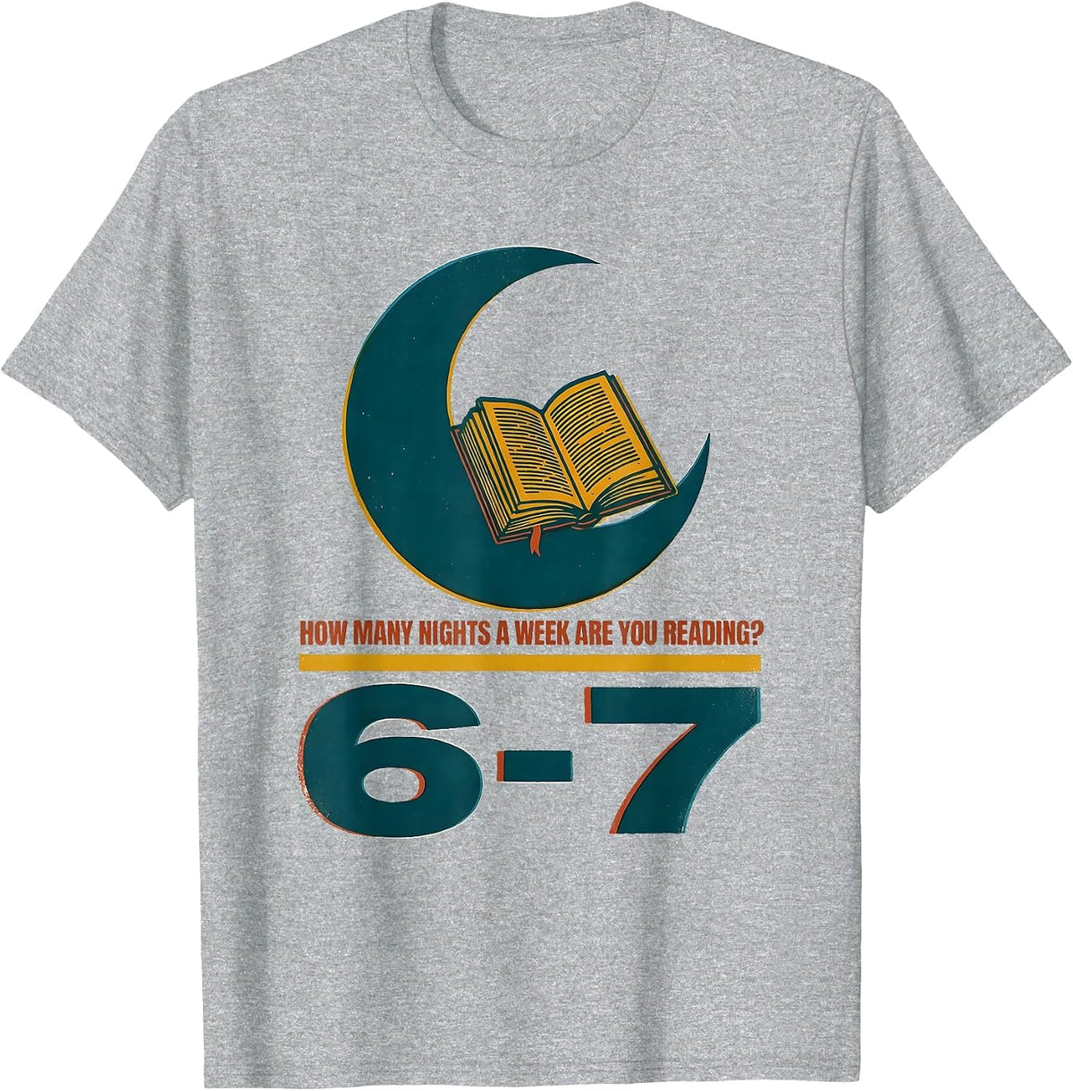 Men's How Many Nights A Week Are You Reading? 6-7 Teacher T-Shirt - Heather Grey