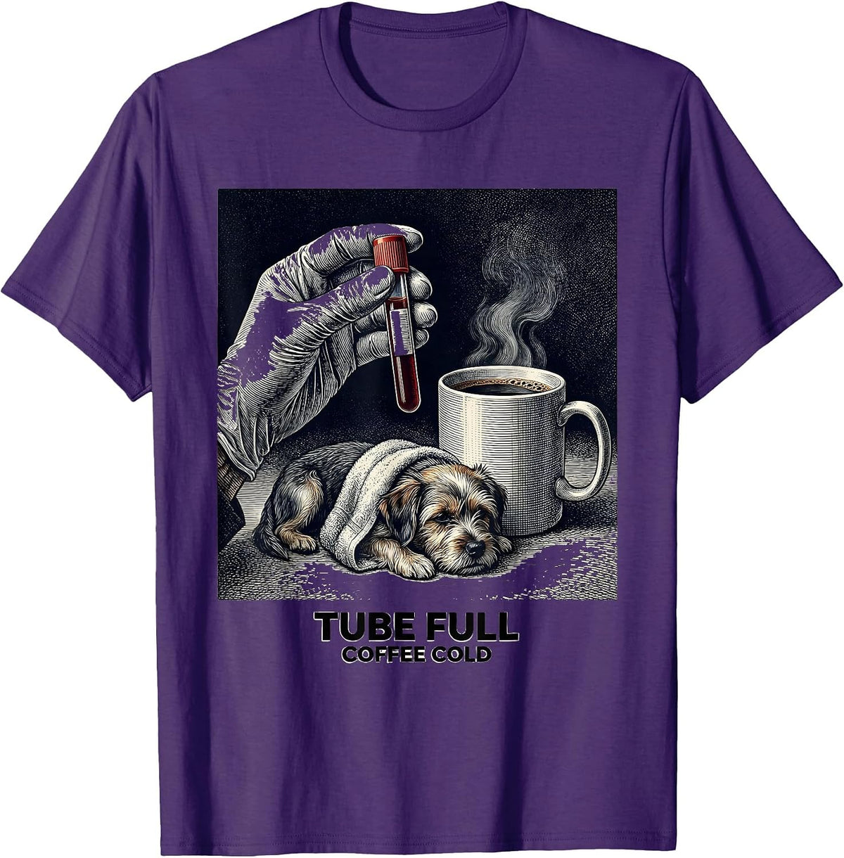Tube Full, Coffee Cold Vet Tech Veterinary Technician T-Shirt - Purple