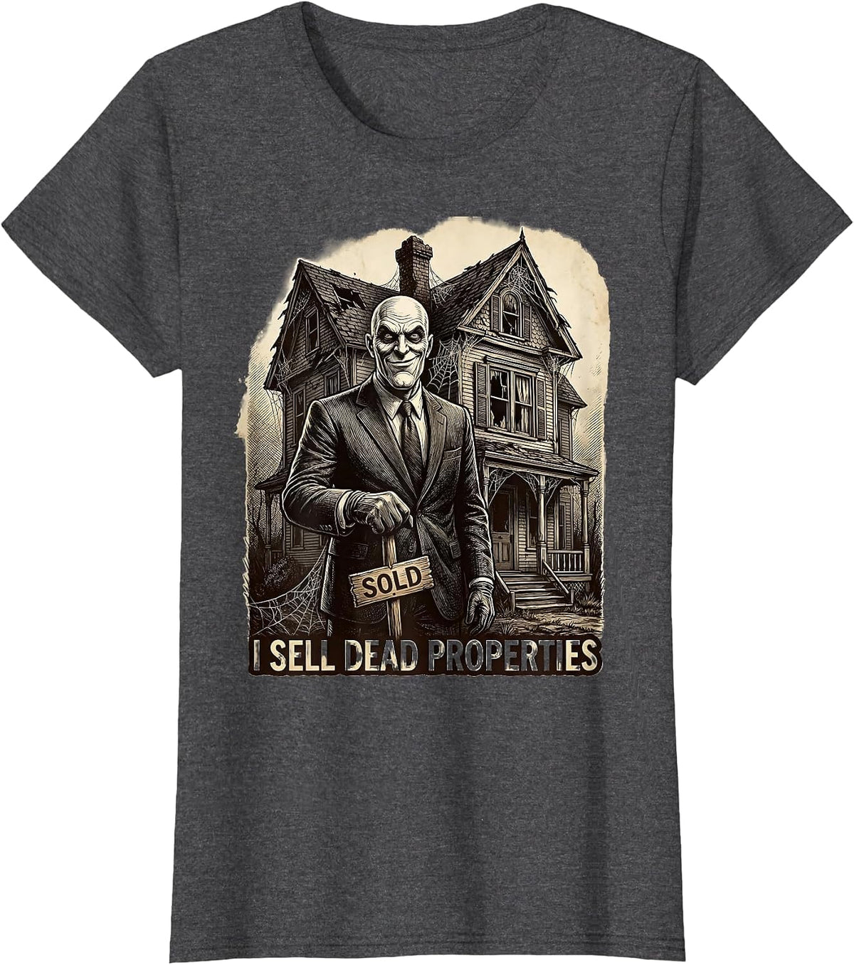 Women's I Sell Dead Properties Halloween Realtor Ghost T-Shirt - Dark Heather Grey