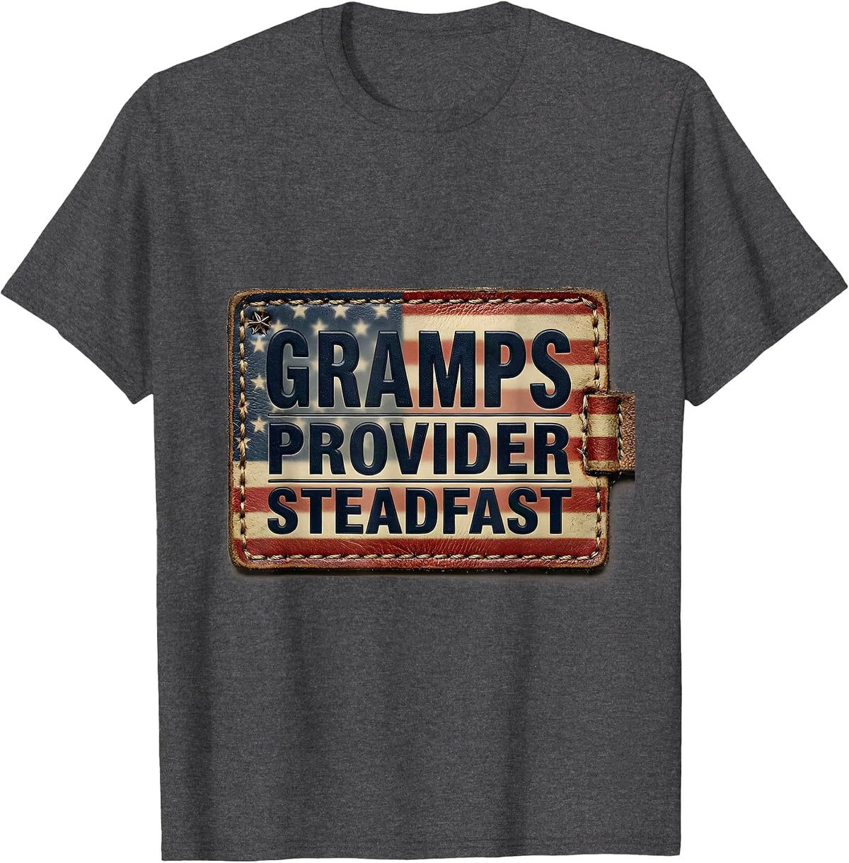 Men's Gramps Provider Steadfast Vintage Patriotic Grandpa Father's T-Shirt - Dark Heather Grey