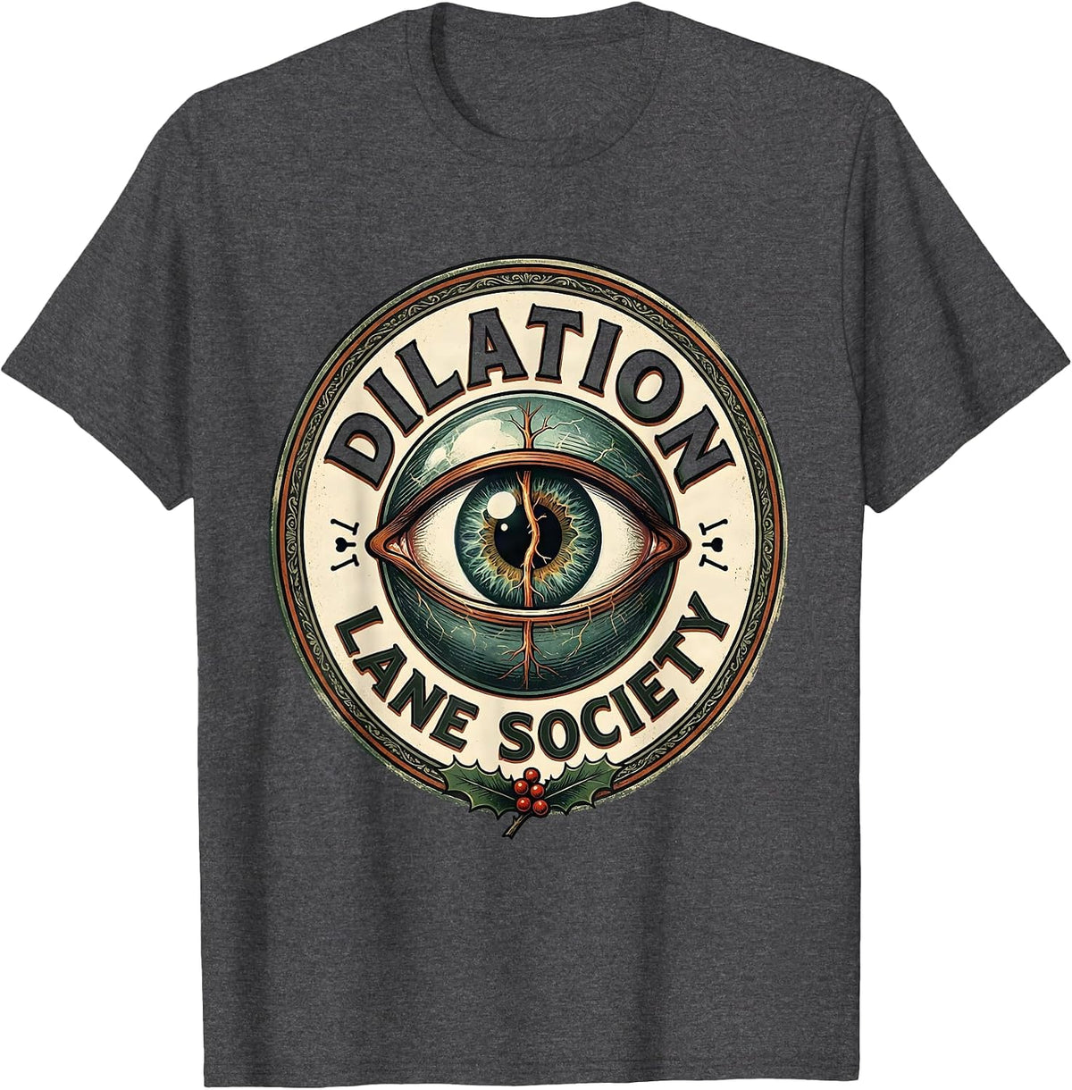 Men's Dilation Lane Society Vintage Funny Eye Doctor Optometrist T-Shirt - Dark Heather Grey