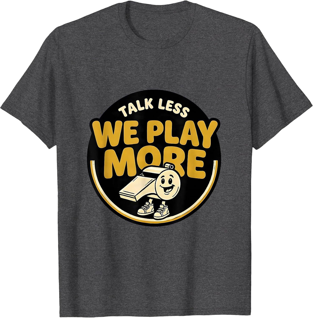 Men's Talk Less, We Play More Funny PE Teacher Back To School T-Shirt - Dark Heather Grey