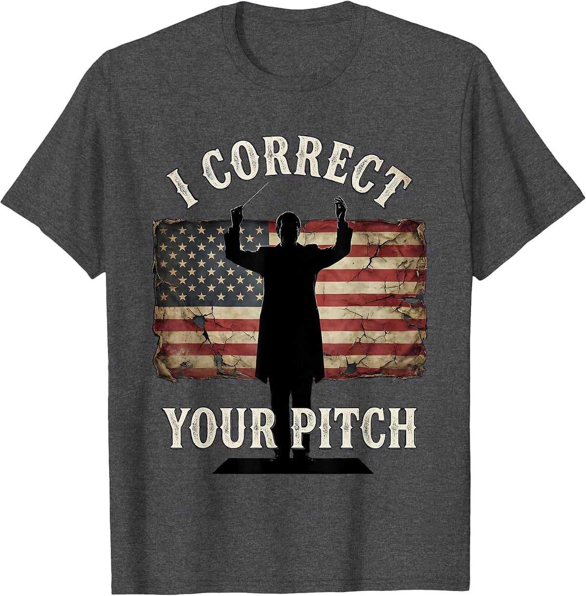 I Correct Your Pitch Music Teacher Design T-Shirt - Dark Heather Grey
