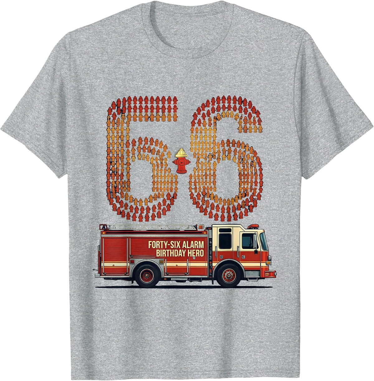 Men's Forty-Six Alarm Birthday Hero Firefighter Toddler Fire Truck T-Shirt - Heather Grey