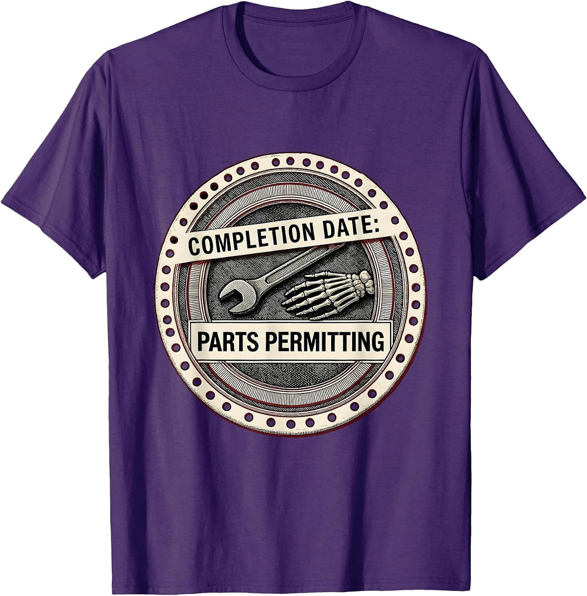 Men's Completion Date: Parts Permitting Funny Mechanic Skeleton T-Shirt - Purple