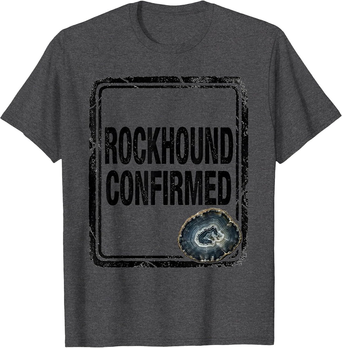 Men's Rockhound Confirmed Rubber Stamp Rock Collector Geology T-Shirt - Dark Heather Grey